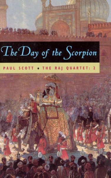 The Raj Quartet, Volume 2: The Day of the Scorpion