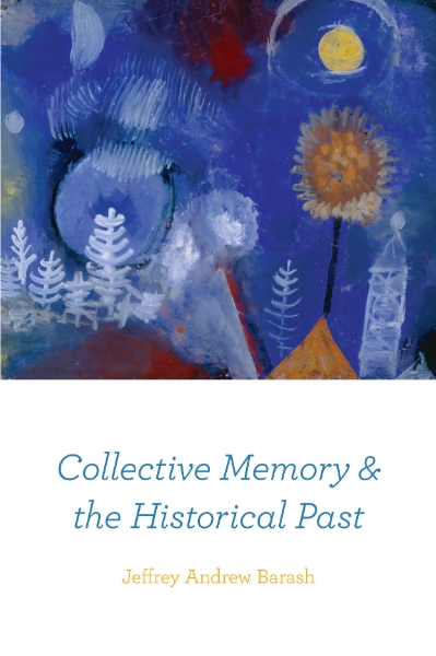 Collective Memory and the Historical Past