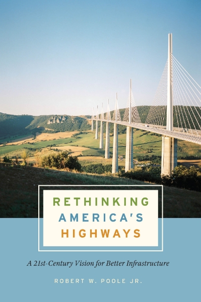 Rethinking America’s Highways: A 21st-Century Vision for Better Infrastructure