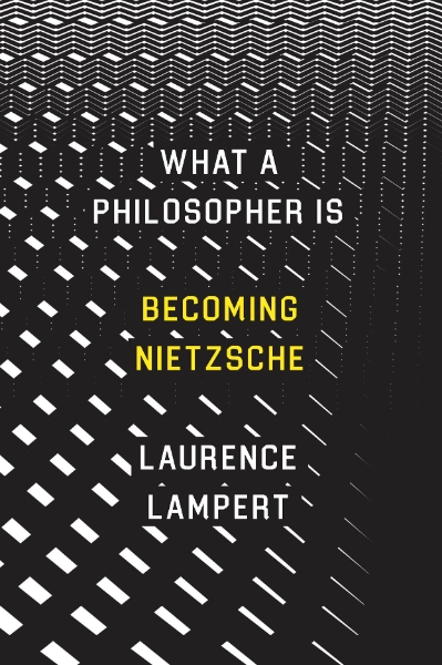 What a Philosopher Is: Becoming Nietzsche