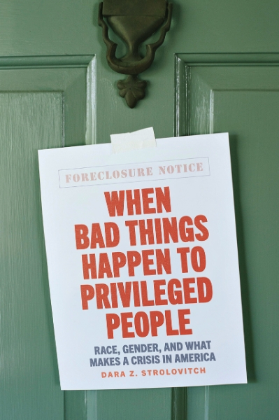 When Bad Things Happen to Privileged People: Race, Gender, and What Makes a Crisis in America