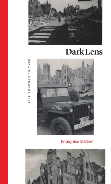 Dark Lens: Imaging Germany, 1945