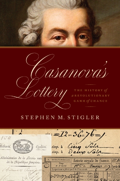 Casanova’s Lottery: The History of a Revolutionary Game of Chance