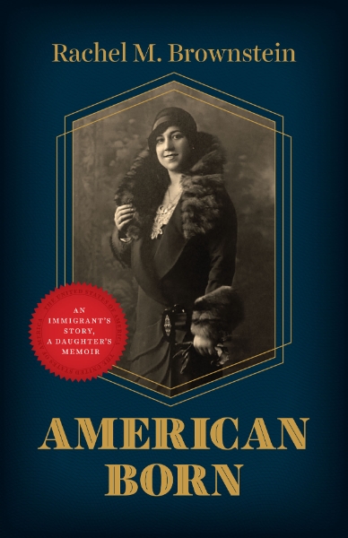 American Born: An Immigrant’s Story, a Daughter’s Memoir