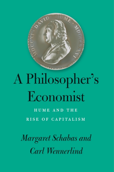 A Philosopher’s Economist: Hume and the Rise of Capitalism