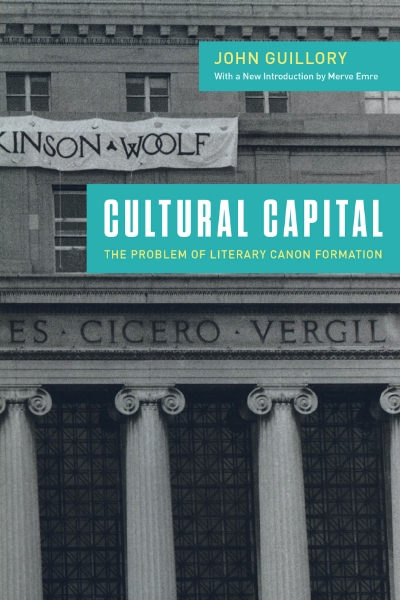 Cultural Capital: The Problem of Literary Canon Formation