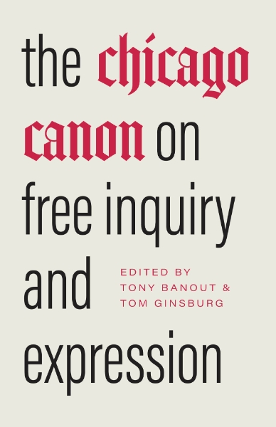 The Chicago Canon on Free Inquiry and Expression