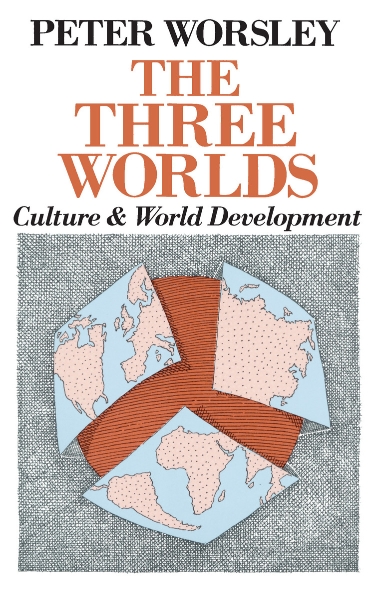 The Three Worlds: Culture and World Development