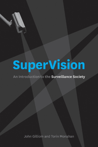 SuperVision: An Introduction to the Surveillance Society