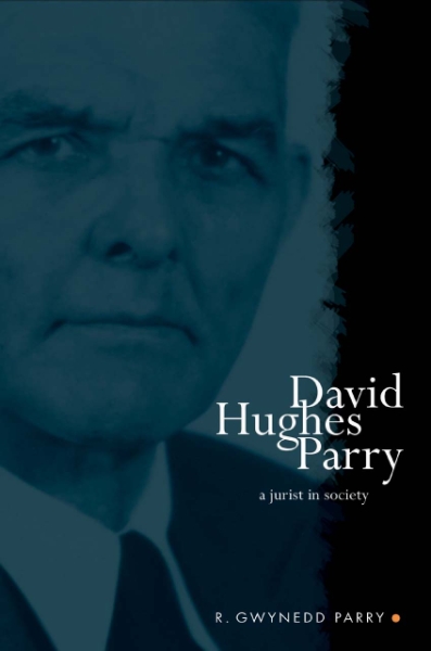 David Hughes Parry: A Jurist in Society