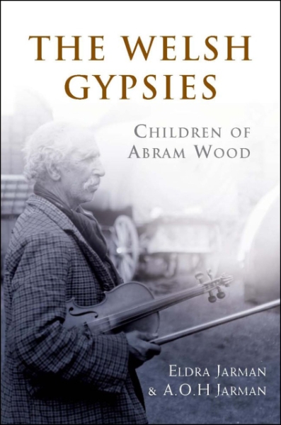 The Welsh Gypsies: Children of Abram Wood