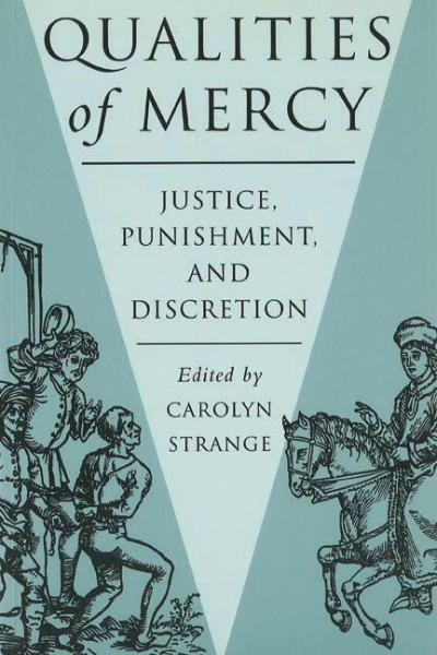 Qualities of Mercy: Justice, Punishment, and Discretion