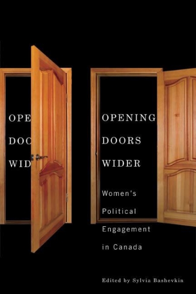 Opening Doors Wider: Women’s Political Engagement in Canada