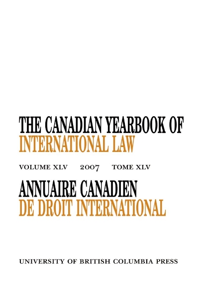 The Canadian Yearbook of International Law, Vol. 45, 2007