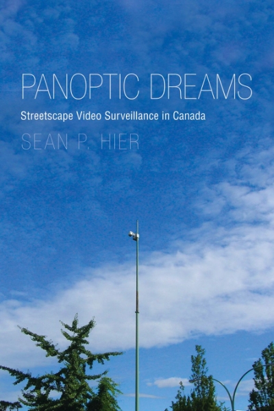 Panoptic Dreams: Streetscape Video Surveillance in Canada