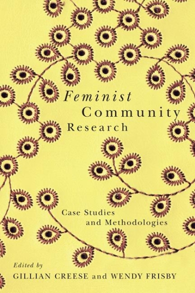 Feminist Community Research: Case Studies and Methodologies