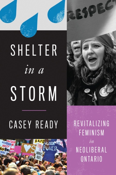Shelter in a Storm: Revitalizing Feminism in Neoliberal Ontario