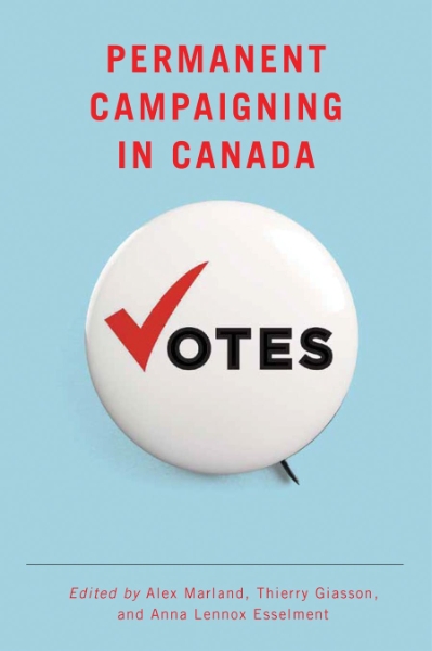 Permanent Campaigning in Canada