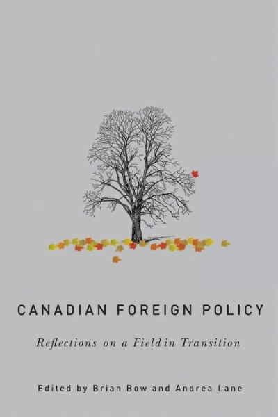 Canadian Foreign Policy: Reflections on a Field in Transition