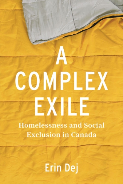 A Complex Exile: Homelessness and Social Exclusion in Canada