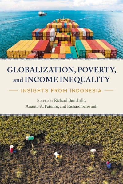 Globalization, Poverty, and Income Inequality: Insights from Indonesia