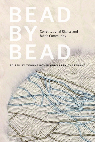 Bead by Bead: Constitutional Rights and Métis Community