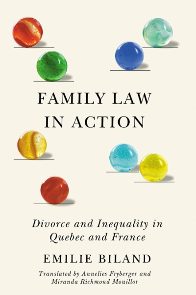 Family Law in Action: Divorce and Inequality in Quebec and France
