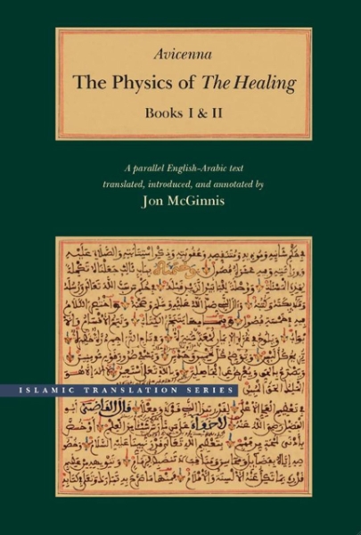 The Physics of The Healing: A Parallel English-Arabic Text in Two Volumes