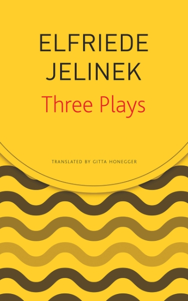 Three Plays: Rechnitz, The Merchant’s Contracts, Charges (The Supplicants)