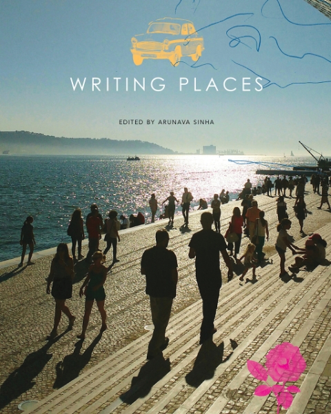 Writing Places: Texts, Rhythms, Images