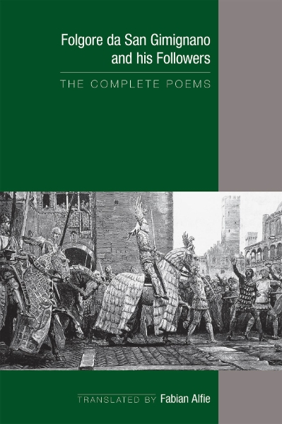 Folgore da San Gimignano and his Followers: The Complete Poems