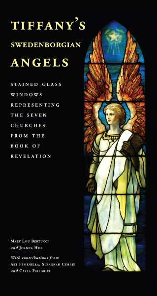 Tiffany’s Swedenborgian Angels: Stained Glass Windows Representing the Seven Churches from the Book of Revelation