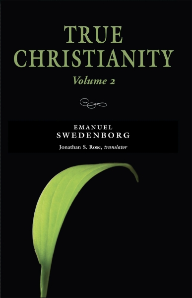 True Christianity, vol. 2: The Portable New Century Edition