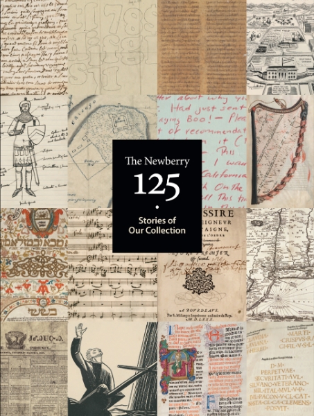 The Newberry 125: Stories of Our Collection