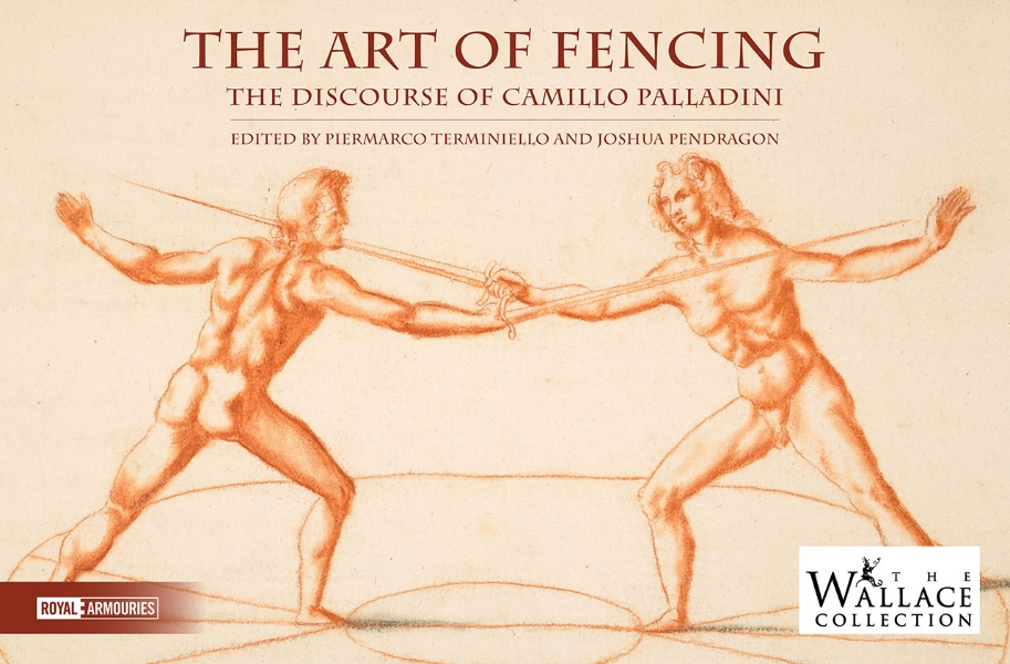 The Art of Fencing: The Forgotten Discourse of Camillo Palladini