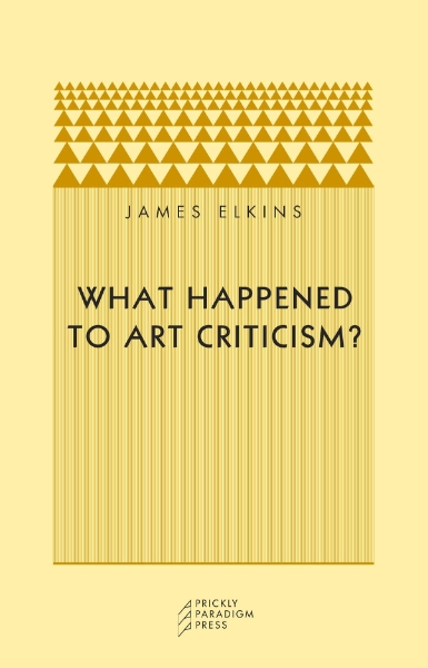 What Happened to Art Criticism?