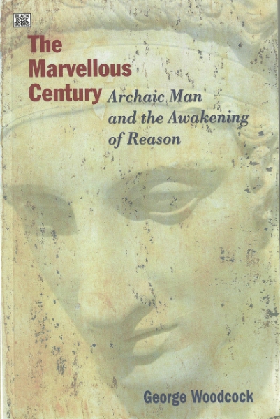 The Marvellous Century: Archaic Man and the Awakening of Reason
