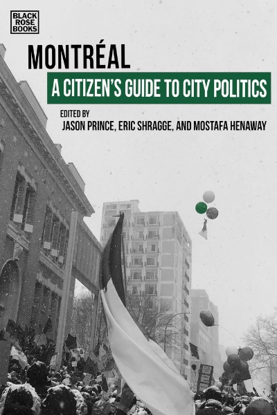 A Citizen’s Guide to City Politics: Montreal