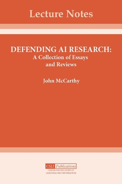 Defending AI Research: A Collection of Essays and Reviews