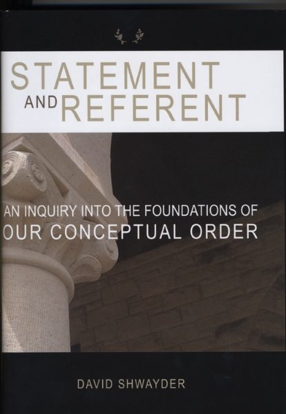Statement and Referent: An Inquiry into the Foundations of our Conceptual Order