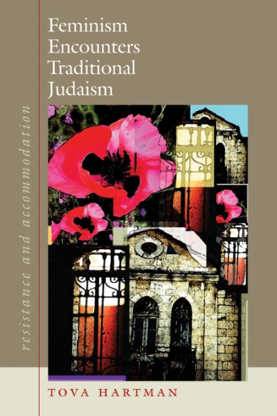 Feminism Encounters Traditional Judaism: Resistance and Accommodation