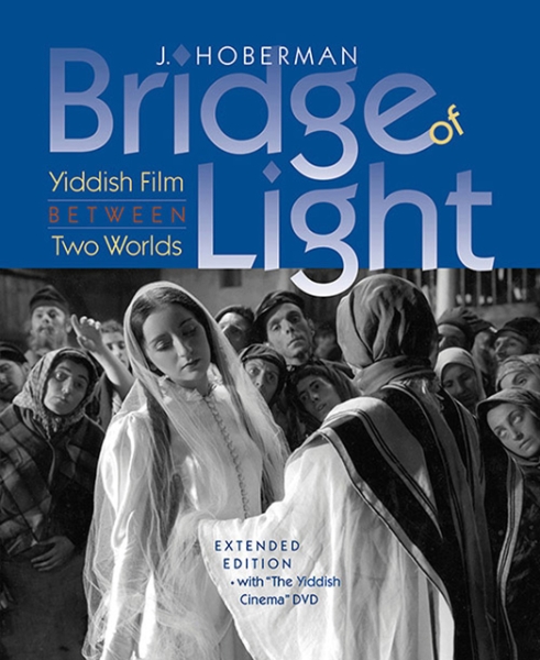 Bridge of Light: Yiddish Film between Two Worlds