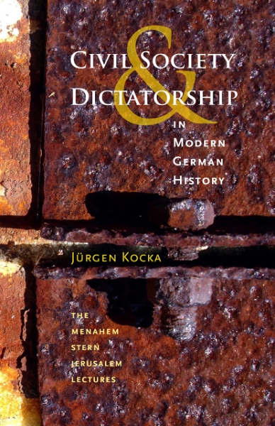 Civil Society and Dictatorship in Modern German History