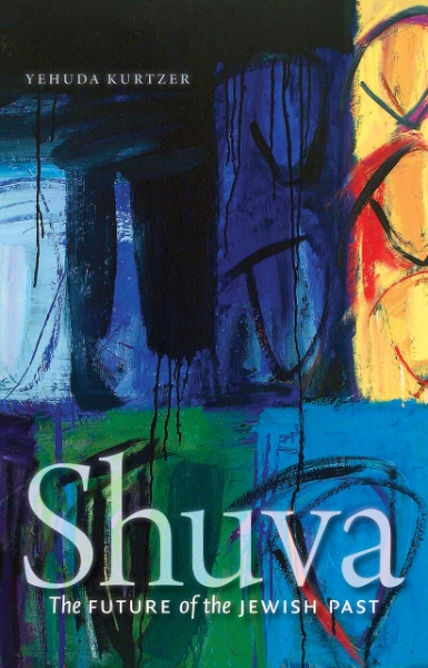Shuva: The Future of the Jewish Past