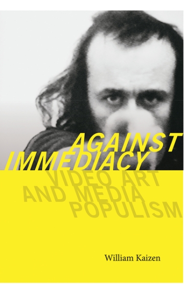 Against Immediacy: Video Art and Media Populism