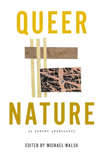 Queer Nature: A Poetry Anthology