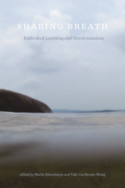 Sharing Breath: Embodied Learning and Decolonization