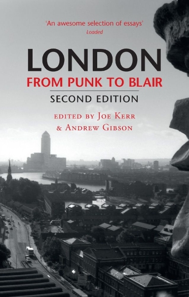 London From Punk to Blair: Revised Second Edition