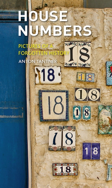 House Numbers: Pictures of a Forgotten History