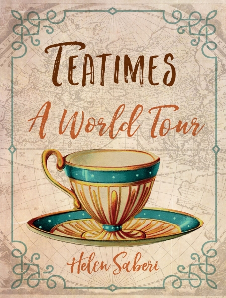 Teatimes: A World Tour